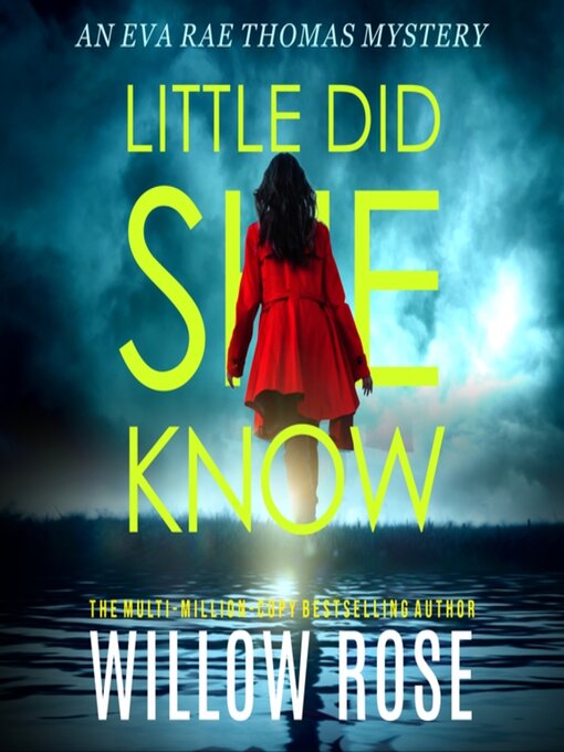 Title details for Little Did She Know by Willow Rose - Wait list